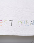 Quilts for Comfort / Sweet Dreams