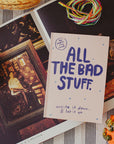 All The Bad Stuff Notebook