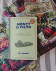 Money Is Weird Journal