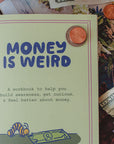 Money Is Weird Journal