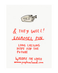 Things Will Work Out Pin