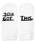 You Got This Socks in White
