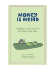 Money Is Weird Journal
