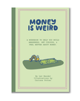 Money Is Weird Journal
