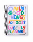 PREORDER Only Good Things Weekly Planner for 2027