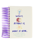 Wish It, Attract It, Make It Real - A Manifestation Journal
