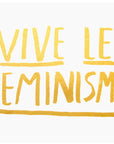 Vive Le Feminisme Print