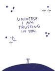 Universe I am Trusting in You Print