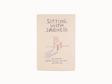 Sitting With Sadness Journal