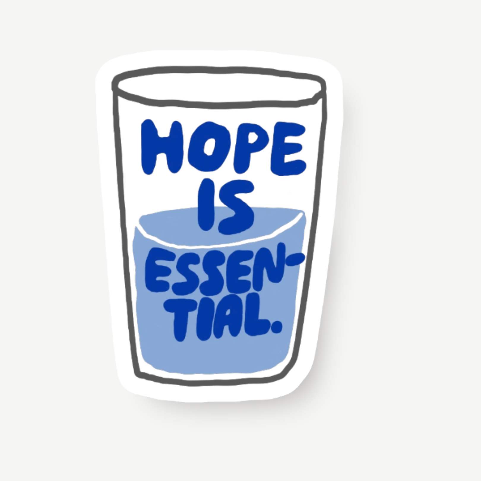Hope Is Essential Sticker