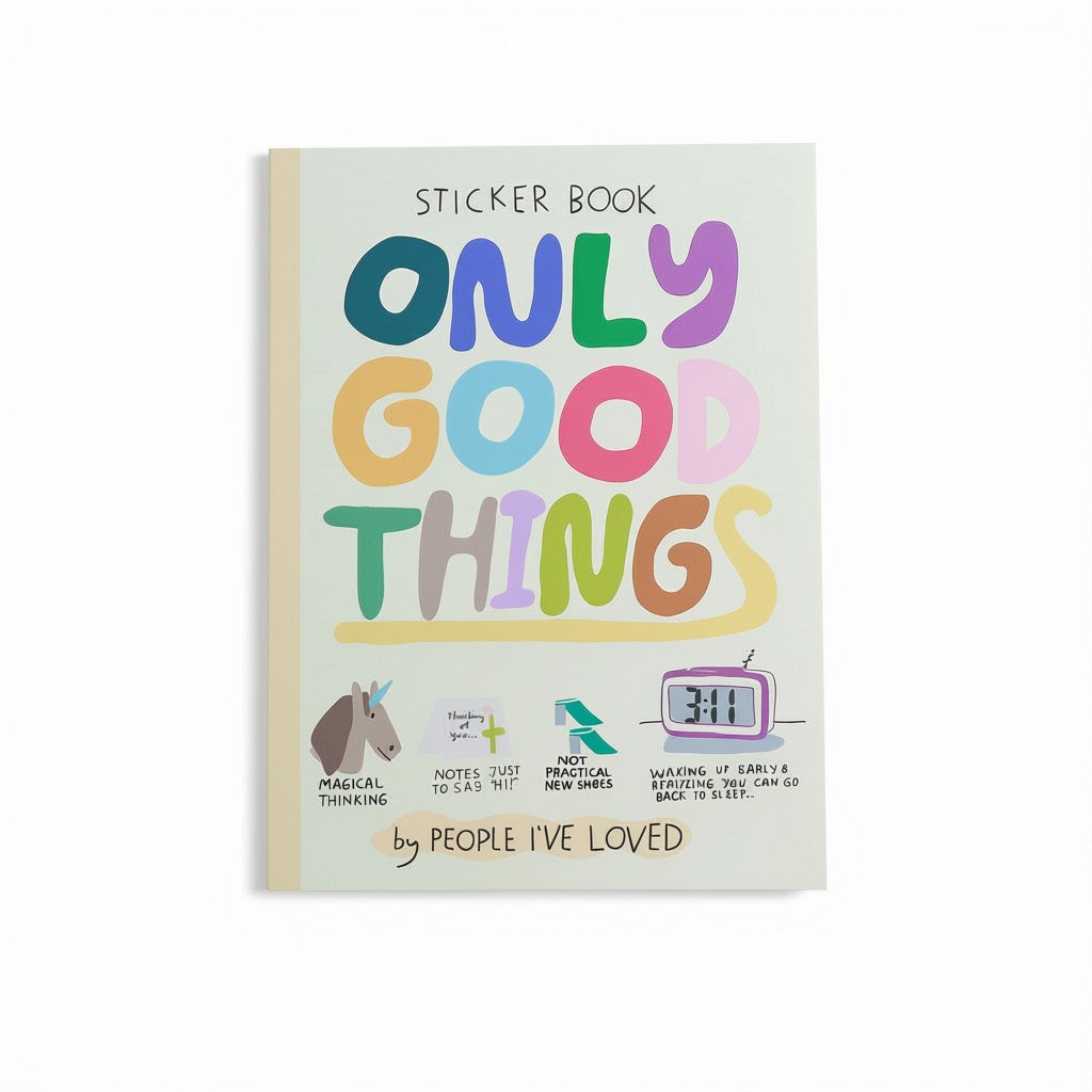 Only Good Things Sticker Book