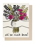 Oh So Much Love Card