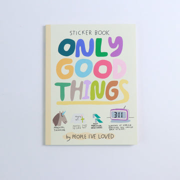 Only Good Things Sticker Book