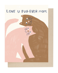 Love You FUR-ever Mom