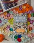 Stories We Tell Guided Journal