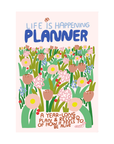 Life Is Happening Planner