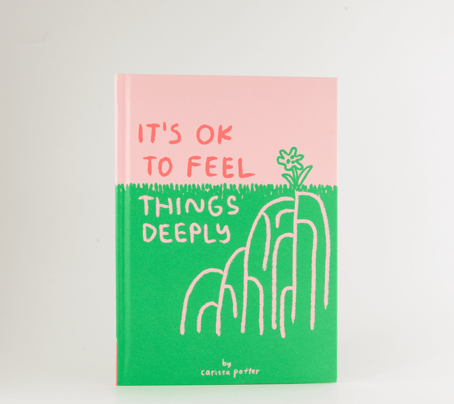 It's OK to Feel Things Deeply