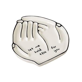 Let Me Hold This For You Ceramic Tray