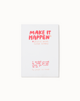 Make It Happen Journal