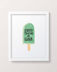 Everything Is Cool Print