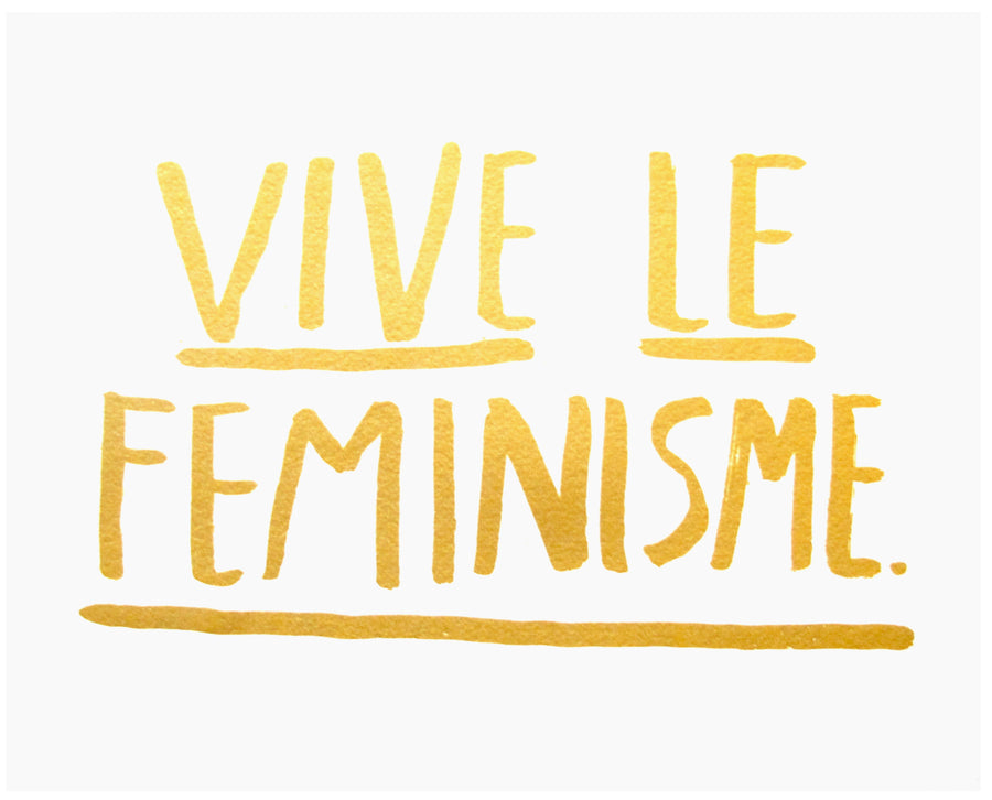 Vive Le Feminisme