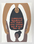 Surround Yourself Digital Print